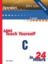 Sams Teach Yourself C in 24 Hours@